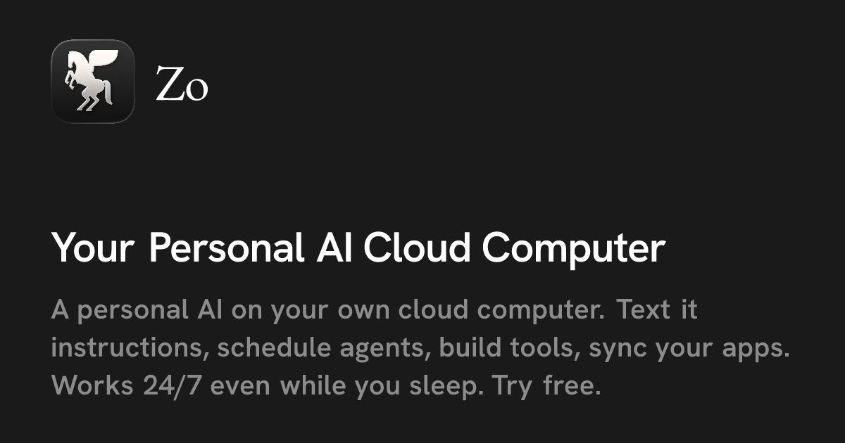 Zo Computer | Your Personal AI Cloud Computer